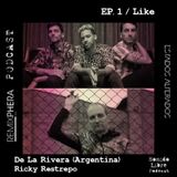 EP. 1 / Like - De La Rivera (Argentina)