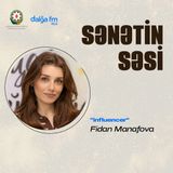 Yaradıcılıqdan üsluba: Fidan Manafova ilə söhbət I Sənətin səsi