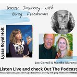Inner Journey with Greg Friedman welcomes members of the Channel Panel