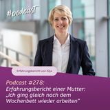 Erfahrungsbericht einer Mutter: „Ich ging gleich nach dem Wochenbett wieder arbeiten“
