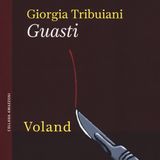 Giorgia Tribuiani "Guasti"