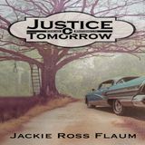 Jackie Flaum - Justice Tomorrow, Sterling Brothers LTD Number 1