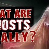 Ghosts _ Hauntings_ The Truth They Don_t Want You to Know