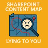 Your SharePoint Content Map Is Lying To You: How To Audit Structure, Usage & Value To Fix Findability In Microsoft 365