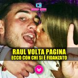 Temptation Island, Raul Volta Pagina: Ecco Con Chi Si è Fidanzato!