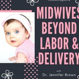 Midwife Supports Beyond Delivery