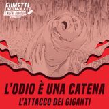 L'odio è una catena - L'Attacco dei Giganti