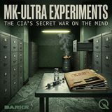 MK-Ultra Experiments - Unravel the darkest secrets of mind control with Ava Grey