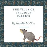 The villa of precious fabrics