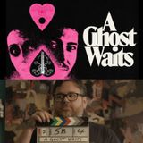 Episode 132: An Evening with Adam Stovall - A Ghost Waits