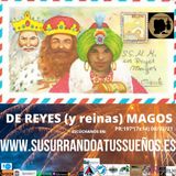 197º: De REYES (y reinas) MAGOS (7x14) 09/01/21