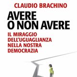 Claudio Brachino "Avere o non avere"