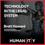 Episode 2 - Technology in the legal System with Brett Howard
