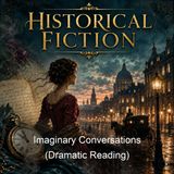 Imaginary Conversations Dramatic Reading - Walter Savage Landor - Part 2