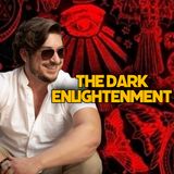 The Dark Enlightenment | Isaac Weishaupt