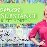 EP 61 - Teaching the Younger Women || WOMEN OF SUBSTANCE with DR. SCARLETT HORTON - Audio