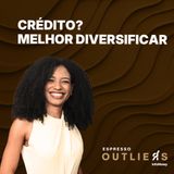 O novo momento pro crédito privado | Espresso Outliers InfoMoney #14