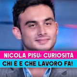 Nicola Pisu, Curiosità: Chi E' E Che Lavoro Fa!