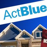 ActBlue Mortgage Scandal EXPOSED:  Whistleblower Reveals Corruption