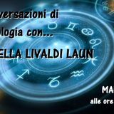 Conversazioni di Astrologia con Lianella Livaldi Laun - 05/05/2020