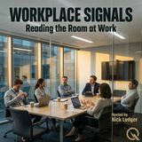 Workplace Signals - The Misread That Ruins Everything