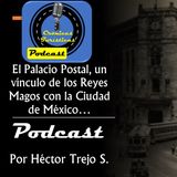 40 -  Crónicas Turísticas - El Palacio Postal de la CMDX