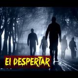 EL DESPERTAR DE LOS MUERTOS (historia de terror) - REDE