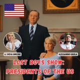 Lost Boys Show 80: Presidents of the US 🇺🇸