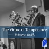 The Virtue of Temperance by Winston Brady