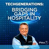 TechGenerations: Bridging Gaps in Hospitality