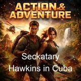 Seckatary Hawkins in Cuba - Seckatary Hawkins - Part 2