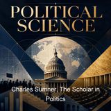 Charles Sumner The Scholar in Politics - Archibald Grimke - Part 2