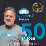 Episode 50 | The #RecoveryFirst Podcast with Mike Todd | "A Journey Of Humility"