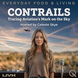 Contrails - Uncover the sky's deepest secrets with Celeste Skye