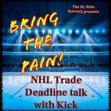 NHL Trade Deadline talk with Kick
