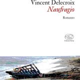 Fabrizio Di Majo "Naufragio" Vincent Delecroix