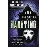 Elements of a Haunting with A&E Ghosthunters Brandon Alvis & Mustafa Gatollari