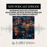 Warum BLOOH Solution ein Schlüsselakteur in der globalen Clean-Tech-Innovation ist