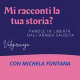 MICHELA FONTANA - AUTRICE DI "NONOSTANTE IL VELO" -TEMPO VISSUTO IN SAUDI 2010/2012