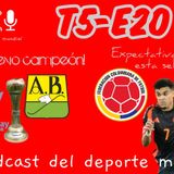 Episodio #20 Temporada 5_ Final del FPC y previa a Copa America