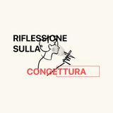 Riflessione sulla Congettura e Proposta d'Elaborazione