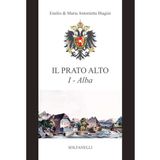 100 - Trilogia Il Prato Alto (Alba, Tempesta, Speranza)