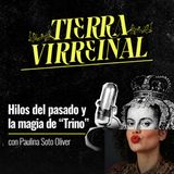 Hilos del pasado y la magia de "Trino"