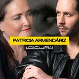🔴 El Lado Más Humano de PATRICIA ARMENDÁRIZ | Miedos, Sueños y Éxitos #107