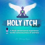 Sleep Paralysis, Out-of-body Experience, Astral Projection Talk - Holy Itch with Mary J