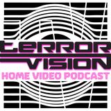 Terror Vision Home Video Podcast Episode 7 LIVE with Announcements and Secrets!!- May 31st 2024