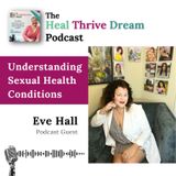 EP206: Understanding Sexual Health Conditions with Eve