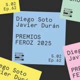 62. Diego Soto y Javier Durán | Premios Feroz 2025