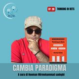 Ep. 28 - Thinking in bets come prendere decisioni migliori in situazioni di incertezza