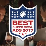 Michael Burgi Best and Worst 2017 Super Bowl Commercials